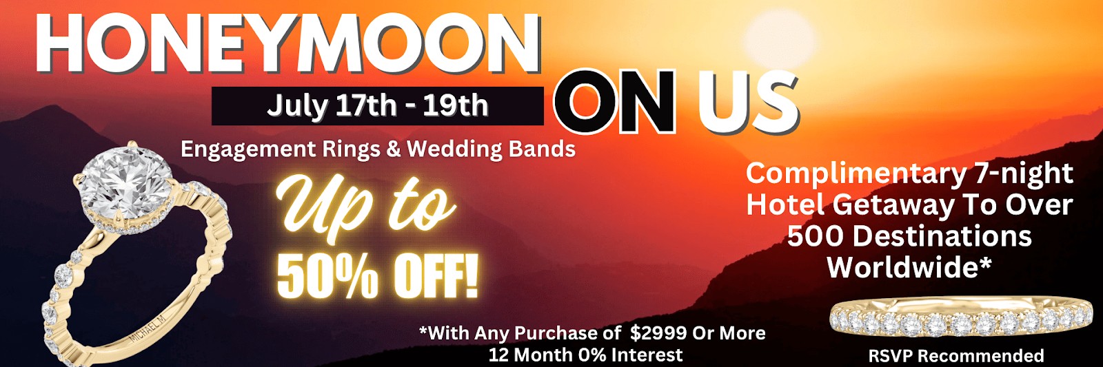 Honeymoon On Us July 17-19, 25-26 at all of their Oklahoma jewelry stores.
